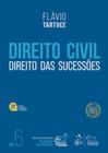 Direito Civil - Direito Civil Direito Das Sucessões - Vol. 6