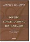 Direito Constitucional do Trabalho - RENOVAR