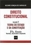 Direito constitucional - vol. 1 - teoria do estado e da constituiçao - DEL REY