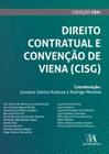 Direito contratual e convenção de Viena (CISG) - ALMEDINA BRASIL