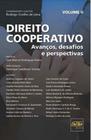 Direito Cooperativo - Avanços, Desafios e Perspectivas - Volume 2 - Del Rey