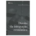 Direito Da Integração Econômica, De Gomes, Eduardo Biacchi. Editora Intersaberes Ltda., Capa Mole Em Português, 2015