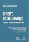 Direito da Segurança - Cidadania, Soberania e Cosmopolitismo