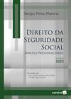 Direito Da Seguridade Social - 41ª Edição 2023