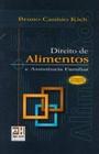 Direito de Alimentos e Assistência Familiar: Com Alterações do Novo Código Civil