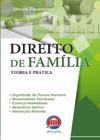 Direito de Família - Teoria e Prática - Rumo Jurídico