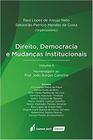 Direito, Democracia e Mudanças Institucionais - Vol II - Lumen Juris