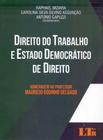 Direito Do Trab. e Est. Demo. De Direito - 01Ed/18 - LTR EDITORA