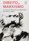 Direito e Marxismo: as Novas Tendencias Constituci