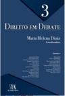 Direito em debate - vol. 3 - ALMEDINA BRASIL