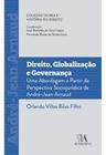 Direito, globalizacao e governanca - uma abordagem a partir da perspectiva - ALMEDINA BRASIL