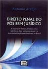 Direito Penal do Pós Bem Jurídico - Leud