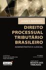 Direito Processual Tributário Brasileiro - 14ª Edição (2022) - RT - Revista dos Tribunais