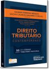 Direito Tributário Contemporâneo - 50 Anos do Código Tributário Nacional - RT - Revista dos Tribunais