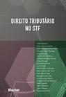 DIREITO TRIBUTARIO NO STF -