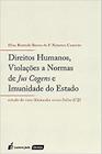 Direitos Humanos, Violações a Normas de Jus Cogens e Imunidade do Estado - Lumen Juris