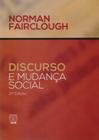 Discurso e Mudanca Social - 2a Ed (1833)