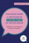 Discursos sobre a identidade de sujeitos trans em textos online - Editora Dialetica