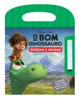 Disney escreva e apague - bom dinossauro - BICHO ESPERTO EDITORA LTDA