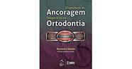 Dispositivos de ancoragem temporarios na ortodontia - Santos Livraria Editora