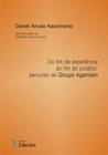 Do Fim da Experiência ao Fim do Jurídico: Percurso de Giorgio Agamben
