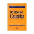 Do processo cautelar - LEX MAGISTER - ADUANEIRAS