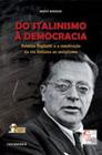 Do stalinismo a democracia - CONTRAPONTO