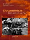 Documentar - um novo olhar