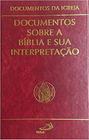 Documentos Sobre A Bíblia E Sua Interpretacao - PAULUS