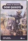 Dom Quixote- Miguel De Cervantes - Editora FTD