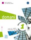 Domani 1 - libro + audio e video online - ALMA EDIZIONI