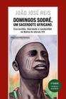 Domingos Sodré, Um Sacerdote Africano - Edição Revista e Ampliada Sortido