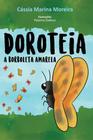 Doroteia, a Borboleta Amarela