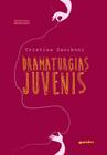 Dramaturgias juvenis - vol. 1