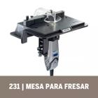 Dremel Acoplamento Micro RetíficaMesa Para Fresar Modelo 231