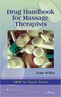 Drug handbook for massage therapists - LIPPINCOTT WILLIAMS & WILKINS