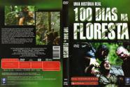 DVD 100 Dias Na Floresta Uma Historia Real - Alpha Filmes