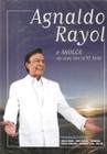 Dvd Agnaldo Rayol E Amigos - Ao Vivo Em Alto Mar