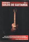 DVD Aprenda Solos de Guitarra Volume 1