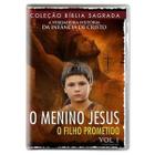 Dvd coleção bíblia sagrada - o menino jesus vol. 1