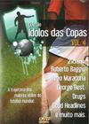 DVD Coleção Ídolos das Copas - Vol 4