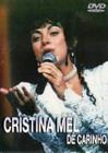 DVD Cristina Mel - Dê Carinho