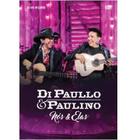 Dvd di Paullo & Paulino - Nós & Elas