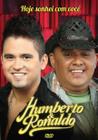 DVD Humberto & Ronaldo - Hoje Sonhei com Você