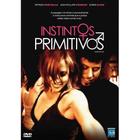 DVD Instintos Primitivos - EUROPA