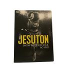 Dvd jesuton show me your soul ao vivo