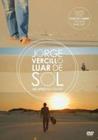 Dvd Jorge Vercillo - Luar De Sol - Ao Vivo No Ceará - 2013 - LC