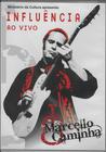 DVD Marcello Caminha - Influência - Ao Vivo