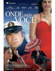 Dvd Onde Anda Você - José Wilker/Drica Mores/José Dumont