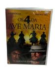 DVD Os 4 da Ave Maria